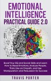 Emotional Intelligence Practical Guide 2.0 (eBook, ePUB)