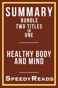 Summary Bundle - Healthy Body and Mind - Includes Summary of Westover's Educated and Pomroy's Metabolism Revolution (eBook, ePUB) - SpeedyReads