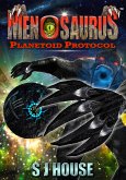 MenoSaurus(TM) Planetoid Protocol Book Three (eBook, ePUB)