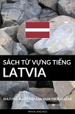 Sách Từ Vựng Tiếng Latvia (eBook, ePUB)