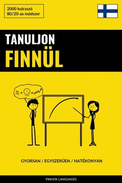 Cover Tanuljon Finnül - Gyorsan / Egyszeruen / Hatékonyan (eBook, ePUB)