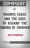Summary of Magnus Chase and the Gods of Asgard: The Sword of Summer (eBook, ePUB)