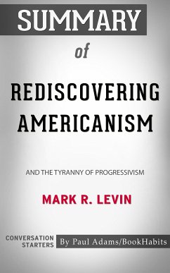 Summary of Rediscovering Americanism (eBook, ePUB) - Adams, Paul