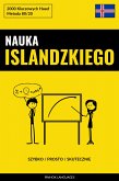 Nauka Islandzkiego - Szybko / Prosto / Skutecznie (eBook, ePUB)