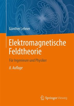 Elektromagnetische Feldtheorie (eBook, PDF) - Lehner, Günther