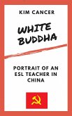 White Buddha (eBook, ePUB)