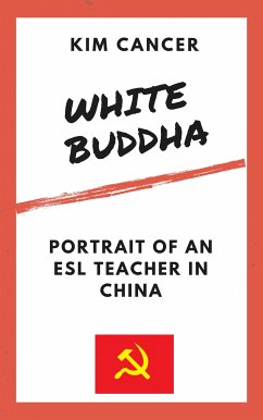 White Buddha (eBook, ePUB) - Cancer, Kim