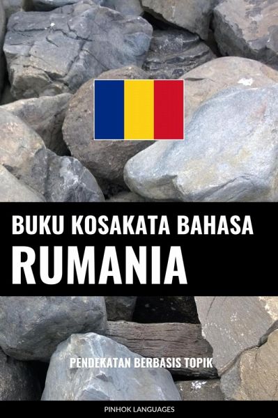 Buku Kosakata Bahasa Rumania (eBook, ePUB) Buku Kosakata Bahasa Rumania (eBook, ePUB)
