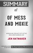 Summary of Of Mess and Moxie (eBook,... - Bild 1