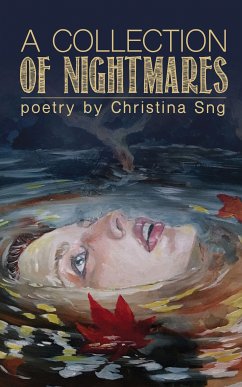 A Collection of Nightmares (eBook, ePUB) - Sng, Christina