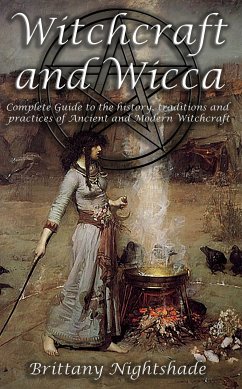 Witchcraft and Wicca for Beginners (eBook, ePUB) - Nightshade, Brittany