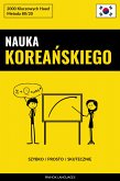 Nauka Koreańskiego - Szybko / Prosto / Skutecznie (eBook, ePUB)