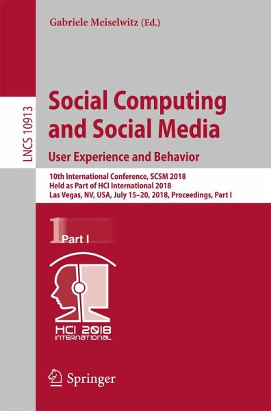 Social Computing and Social Media. User Experience and Behavior (eBook, PDF) Social Computing and Social Media. User Experience and Behavior (eBook, PDF)