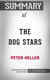 Summary of The Dog Stars (eBook, ePUB)