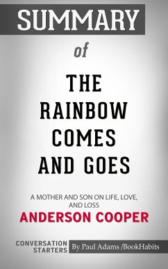 Summary of The Rainbow Comes and Goes (eBook, ePUB) - Adams, Paul