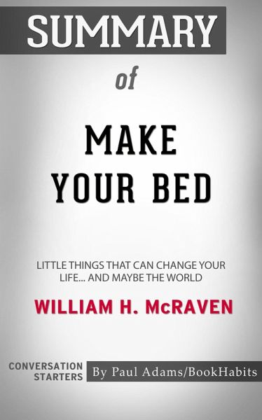 Summary of Make Your Bed (eBook, ePUB) Summary of Make Your Bed (eBook, ePUB)