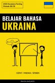 Belajar Bahasa Ukraina - Cepat / Mudah / Efisien (eBook, ePUB)