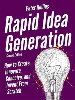 Rapid Idea Generation (eBook, ePUB) - Hollins, Peter