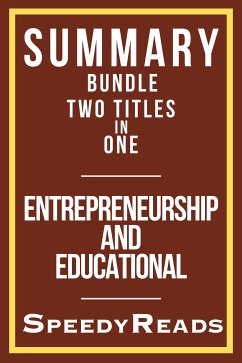 Summary Bundle Two Titles in One - Entrepreneurship and Educational (eBook, ePUB) - Speedyreads