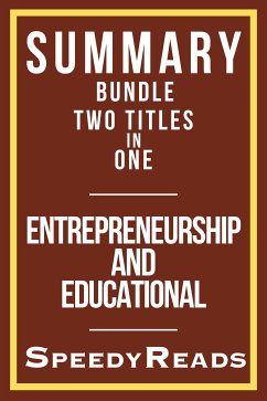 Summary Bundle Two Titles in One - Entrepreneurship and Educational (eBook, ePUB) - SpeedyReads