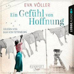 Ein Gefühl von Hoffnung / Ruhrpott Saga Bd.2 (MP3-Download) - Völler, Eva