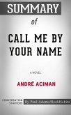 Summary of Call Me by Your Name (eBook, ePUB)