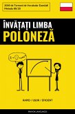 Învățați Limba Poloneză - Rapid / Ușor / Eficient (eBook, ePUB)