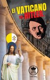 El Vaticano vs Hitler. (eBook, ePUB)