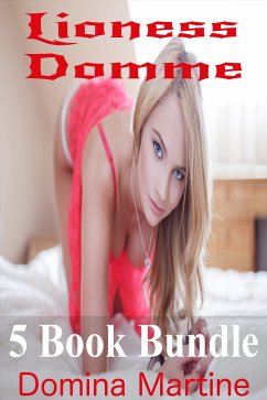 Lioness Domme 5 Book Bundle (eBook, ePUB) - Martine, Domina