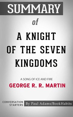 Summary of A Knight of the Seven Kingdoms (eBook, ePUB) - Adams, Paul