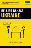 Belajar Bahasa Ukraine - Pantas / Mudah / Cekap (eBook, ePUB)