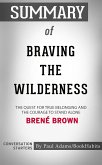 Summary of Braving the Wilderness (eBook, ePUB)