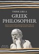 Think Like A Greek Philosopher (eBook,... - Bild 1