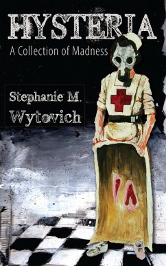 Hysteria (eBook, ePUB) - Wytovich, Stephanie M.