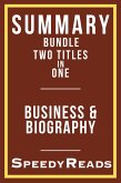 Summary Bundle Two Titles in One - Business and Biography (eBook, ePUB)