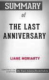 Summary of The Last Anniversary (eBook, ePUB)