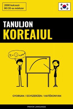 Cover Tanuljon Koreaiul - Gyorsan / Egyszeruen / Hatékonyan (eBook, ePUB)