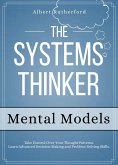 The Systems Thinker - Mental Models (eBook, ePUB)