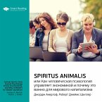 Animal Spirits: How Human Psychology Drives the Economy, and Why It Matters for Global Capitalism (MP3-Download)