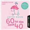 Sechzig ist das neue Vierzig... - Bild 1