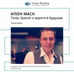 Elon Musk: Tesla, SpaceX, and the Quest for a Fantastic Future (MP3-Download) - Reading, Smart