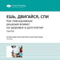 Eat Move Sleep: How Small Choices Lead to Big Changes (MP3-Download) - Reading, Smart