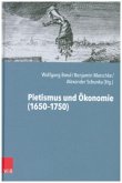 Pietismus und Ökonomie (1650-1750)