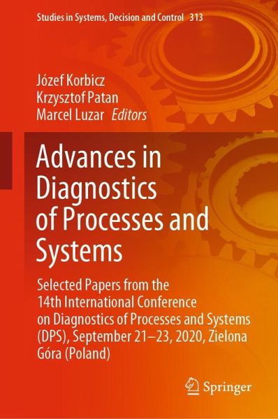 Advances in Diagnostics of Processes and Systems Advances in Diagnostics of Processes and Systems