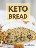 Easy Keto Bread (eBook, ePUB)