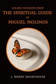 Golden Thoughts From The Spiritual Guide Of Miguel Molinos (eBook, ePUB)