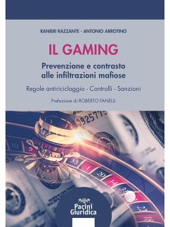 Il Gaming (eBook, ePUB) - Arrotino, Antonio; Razzante, Ranieri