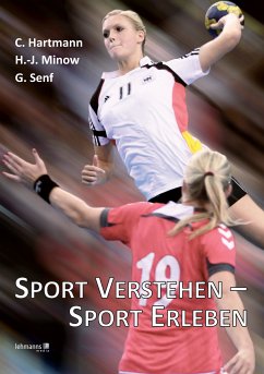 Sport verstehen - Sport erleben (eBook, PDF) - Hartmann, Christian; Minow, Hans-Joachim; Senf, Gunar