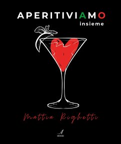 Aperitiviamo (eBook, PDF) - Righetti, Mattia