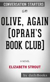 Olive, Again (Oprah's Book Club): A Novel by Elizabeth Strout: Conversation Starters (eBook, ePUB)